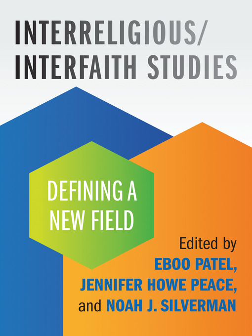 Title details for Interreligious/Interfaith Studies by Eboo Patel - Available